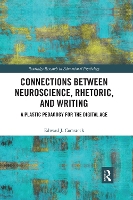 Book Cover for Connections Between Neuroscience, Rhetoric, and Writing by Edward J. Comstock