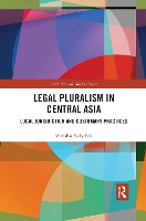 Book Cover for Legal Pluralism in Central Asia by Mahabat Sadyrbek