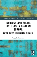 Book Cover for Ideology and Social Protests in Eastern Europe by Veronika Stoyanova