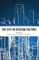 Book Cover for The City in Russian Culture by Pavel Lyssakov