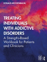 Book Cover for Treating Individuals with Addictive Disorders by Donald Meichenbaum