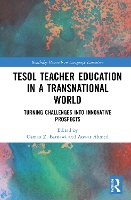 Book Cover for TESOL Teacher Education in a Transnational World by Osman (Royal Commission for Yanbu Colleges and Institutes, Saudi Arabia) Barnawi