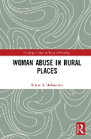 Book Cover for Woman Abuse in Rural Places by Walter S DeKeseredy