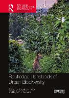 Book Cover for Routledge Handbook of Urban Biodiversity by Charles H University of Missouri, USA Nilon