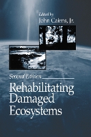 Book Cover for Rehabilitating Damaged Ecosystems by Jr. Cairns