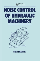 Book Cover for Noise Control for Hydraulic Machinery by Stan Birmingham, Michigan, USA Skaistis