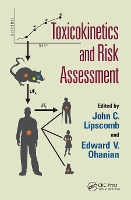 Book Cover for Toxicokinetics and Risk Assessment by John C. Lipscomb