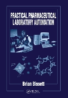 Book Cover for Practical Pharmaceutical Laboratory Automation by Brian D. Bissett