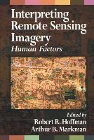 Book Cover for Interpreting Remote Sensing Imagery by Robert R. Hoffman