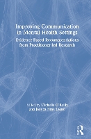 Book Cover for Improving Communication in Mental Health Settings by Michelle O'Reilly