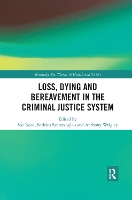 Book Cover for Loss, Dying and Bereavement in the Criminal Justice System by Sue Read