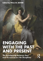 Book Cover for Engaging with the Past and Present by Paul M. Dover