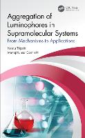 Book Cover for Aggregation of Luminophores in Supramolecular Systems by Neetu Tripathi, Manoj Kumar (Govt. College Tokapal, Bastar, India) Goshisht