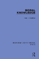 Book Cover for Moral Knowledge by Alan H. Goldman