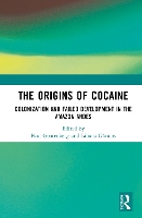 Book Cover for The Origins of Cocaine by Paul Gootenberg