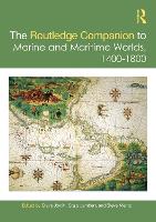 Book Cover for The Routledge Companion to Marine and Maritime Worlds 1400-1800 by Claire Jowitt