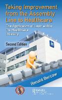 Book Cover for Taking Improvement from the Assembly Line to Healthcare by Ronald G. Bercaw