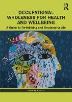 Book Cover for Occupational Wholeness for Health and Wellbeing by Farzaneh Oxford Brookes University, UK Yazdani