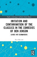 Book Cover for Imitation and Contamination of the Classics in the Comedies of Ben Jonson by Tom Harrison