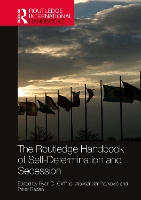 Book Cover for The Routledge Handbook of Self-Determination and Secession by Ryan D. (Syracuse University, USA) Griffiths