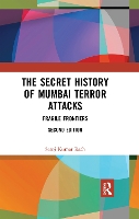 Book Cover for The Secret History of Mumbai Terror Attacks by Saroj Kumar Rath