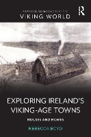 Book Cover for Exploring Ireland’s Viking-Age Towns by Rebecca Boyd