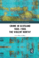 Book Cover for Crime in Scotland 1660-1960 by AnneMarie Kilday