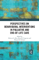 Book Cover for Perspectives on Behavioural Interventions in Palliative and End-of-Life Care by Rebecca S The University of Alabama, USA Allen