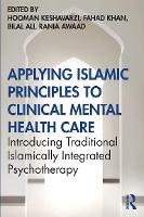 Book Cover for Applying Islamic Principles to Clinical Mental Health Care by Hooman Keshavarzi