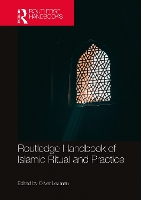 Book Cover for Routledge Handbook of Islamic Ritual and Practice by Oliver Leaman