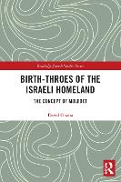 Book Cover for Birth-Throes of the Israeli Homeland by David Ohana