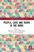 Book Cover for People, Care and Work in the Home by Mohamed Gamal Nottingham Trent University, UK Abdelmonem