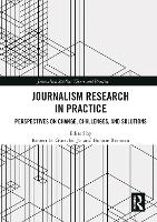 Book Cover for Journalism Research in Practice by Jr, Robert E Lancaster University, UK Gutsche