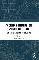 Book Cover for World-Builders on World-Building by Mark J.P. Wolf