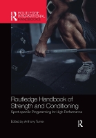 Book Cover for Routledge Handbook of Strength and Conditioning by Anthony Turner