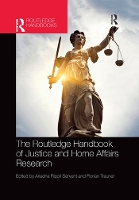 Book Cover for The Routledge Handbook of Justice and Home Affairs Research by Ariadna University of Bamberg, Germany Ripoll Servent