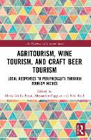 Book Cover for Agritourism, Wine Tourism, and Craft Beer Tourism by Maria Giulia (Gran Sasso Science Institute, Italy) Pezzi