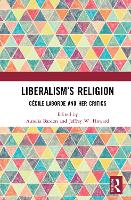 Book Cover for Liberalism’s Religion by Aurelia Bardon