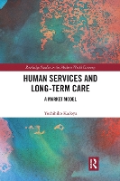 Book Cover for Human Services and Long-term Care by Yoshihiko University of Hiroshima, Japan Kadoya