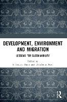 Book Cover for Development, Environment and Migration by S. Irudaya (Professor, Centre for Development Studies, Thiruvananthapuram, Kerala, India) Rajan