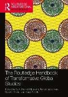 Book Cover for The Routledge Handbook of Transformative Global Studies by S A Hamed Hosseini