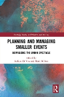 Book Cover for Planning and Managing Smaller Events by Stefano (Politecnico di Milano, Italy) Di Vita