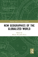 Book Cover for New Geographies of the Globalized World by Marcin Wojciech Solarz