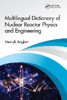 Book Cover for Multilingual Dictionary of Nuclear Reactor Physics and Engineering by Henryk Anglart