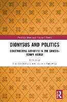 Book Cover for Dionysus and Politics by Filip Doroszewski