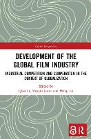 Book Cover for Development of the Global Film Industry by Qiao Li