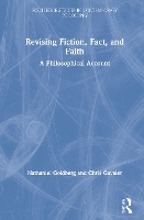 Book Cover for Revising Fiction, Fact, and Faith by Nathaniel Goldberg, Chris (Washington & Lee University, USA) Gavaler