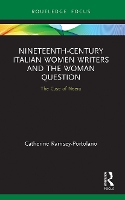 Book Cover for Nineteenth-Century Italian Women Writers and the Woman Question by Catherine RamseyPortolano