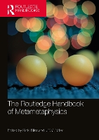 Book Cover for The Routledge Handbook of Metametaphysics by Ricki Lehigh University, USA Bliss