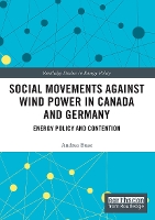 Book Cover for Social Movements against Wind Power in Canada and Germany by Andrea Bues